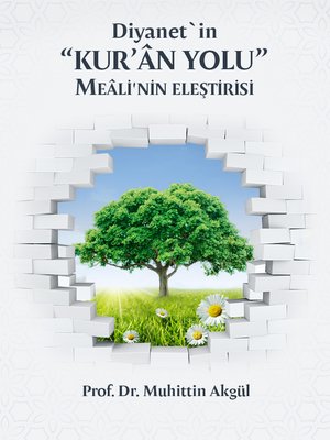 cover image of DİYANET'İN KUR'ÂN YOLU MEÂLİ'NİN ELEŞTİRİSİ